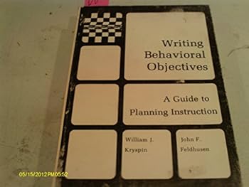 Paperback Writing Behavorial Objectives A Guide to Planning Instruction Book
