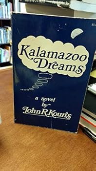 Paperback Kalamazoo Dreams Book