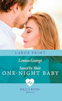Saved by Their One-Night Baby - Book #1 of the SOS Docs
