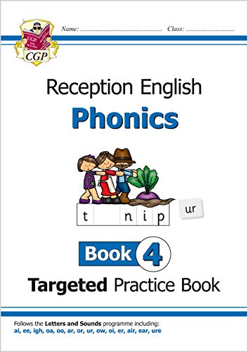 English Targeted Practice Book: Phonics - Reception Book 4 (CGP Primary Phonics)