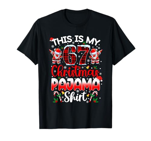 This is My 67 Christmas Pajama Shirt Funny 67 Meme Plaid T-Shirt