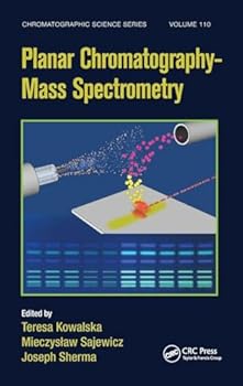 Hardcover Planar Chromatography - Mass Spectrometry Book