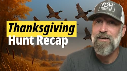 Episode #236 Cold Fronts // New Birds // Thanksgiving Week Hunt Recap Podcast Por  arte de portada