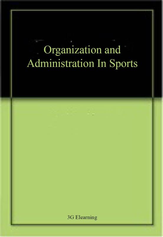 Buy Organization and Administration In Sports โ BookShops.in