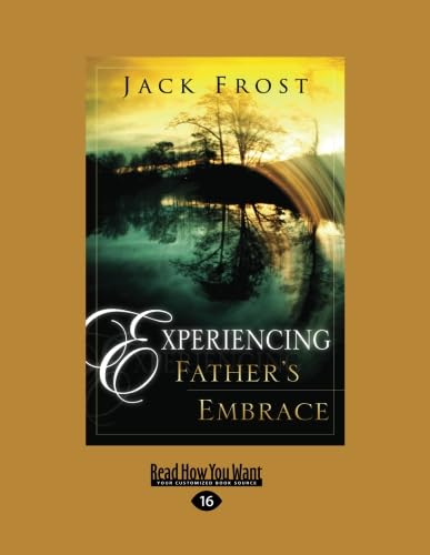 Experiencing Father's Embrace