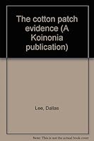 The cotton patch evidence B0006C0O08 Book Cover