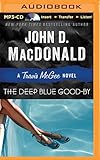 The Deep Blue Good-By (Travis McGee Mysteries)