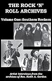 The Rock 'n' Roll Archives, Volume One: Southern Rockers