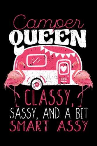 Camper Queen Classy Sassy Smart Funny Women Girls Camping RV: Camping Gear Camper Decor Travel Accessories | Dot Grid Journal, Notebook or Organizer | Notes, To-Dos, Wish List | Logbook, Planner, Diary | Exercise book, Scheduler, Task Checklist | 6×9