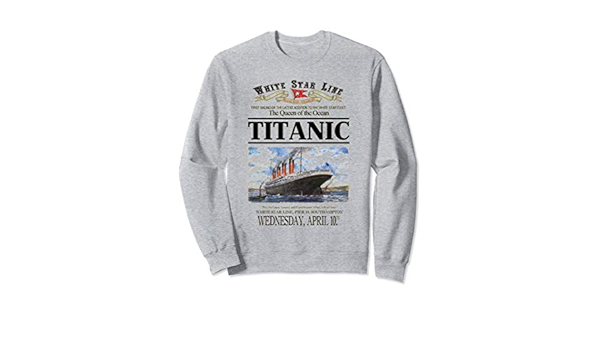 Titanic sweatshirt Clearance
