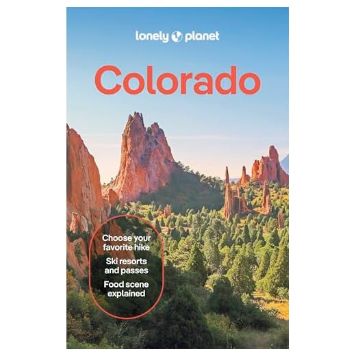 Lonely Planet Colorado: Plan the Trip of a Lifetime | Detailed Itineraries & Maps | Insider Tips | Covers Denver, Boulder, Rocky Mountain National Park and more (Travel Guide)