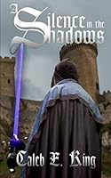 A Silence in the Shadows 1096681889 Book Cover