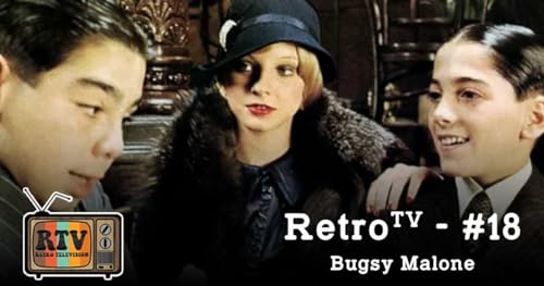 RetroTV &ndash; Bugsy Malone