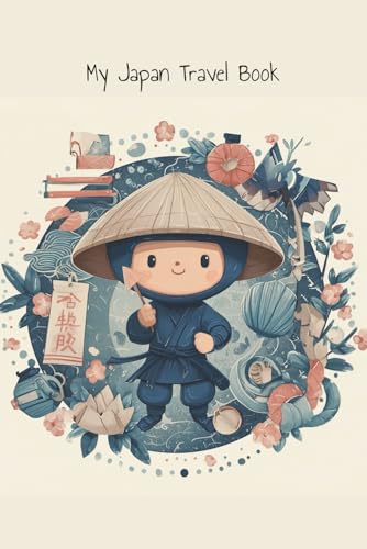 My Japan Travel Book: Japan Travel Stamp Book 6x9 – Cute SamouraiCover Notebook & Diary for EkiStamps– 100BlankPages for Travel Memories– Great Gift for Kids &Adults