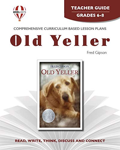 Old Yeller - Teacher Guide by Novel Units