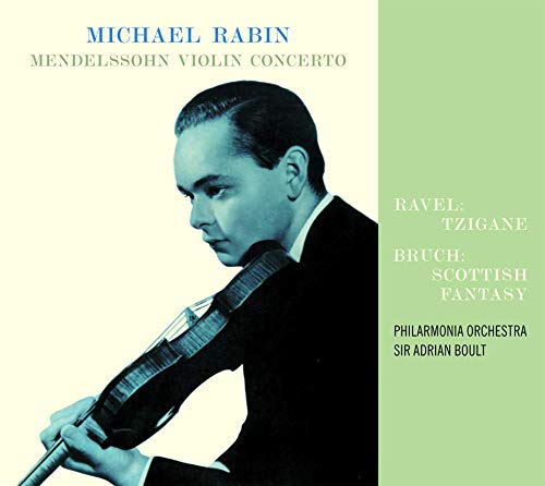 マイケル・ラビン メンデルスゾーン ヴァイオリン協奏曲 MICHAEL RABIN. Felix Mendelssohn - Violin Concerto in e, Op