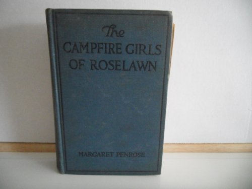 The Campfire Girls of Roselawn or a Stranger fr... B000F54A0Q Book Cover