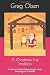 A Christmas Eve Tradition: A Children's Book Preserving the True Meaning of Christmas