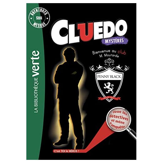 Aventures sur mesure Cluedo 11 - Bienvenue au club Monsieur Moutarde (Bibliothèque Verte Plus)