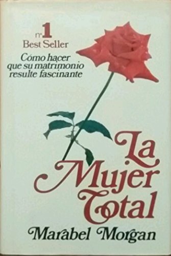 Mujer Total/Total Woman (Spanish Edition) [Spanish] 8401805325 Book Cover