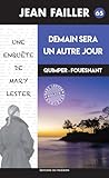autronica antincendio  Demain sera un autre jour: Les enquêtes de Mary Lester - Tome 65