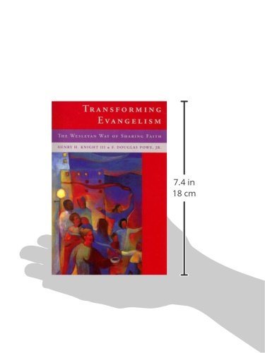 Transforming Evangelism: The Wesleyan Way Of Sharing Faith #TOP1