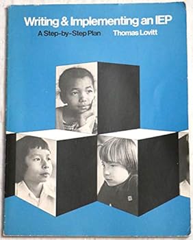 Hardcover Writing and Implementing an Iep: A Step-By-Step Plan Book