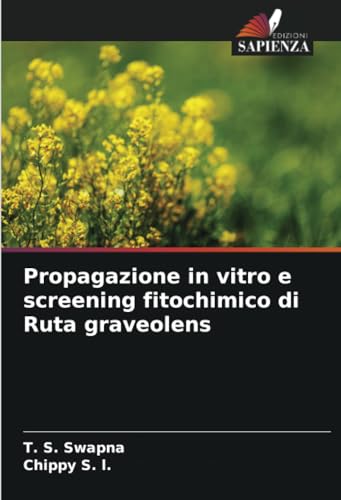 Propagazione in vitro e screening fitochimico di Ruta graveolens: DE