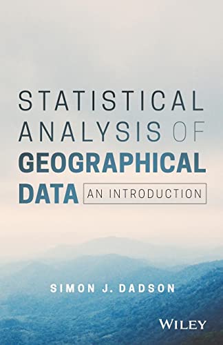 Statistical Analysis Of Geographical Data: An Introduction