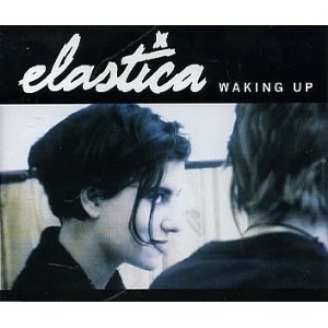 Elastica (2) Waking Up
