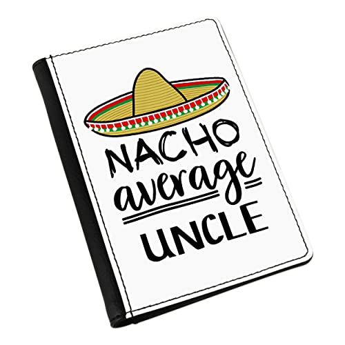 Passeport support housse Nacho Moyenne Oncle Gift Base - Idée cadeau originale pour voyageur