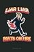 Produktbild Liar Liar Pants Are On Fire Anti President Trump Election Notebook: Trump Notebook & Journal Funny Donald Trump Supporter Gag Gift 6x9 110 Page For Anniversary & Birthday And Daily Notes