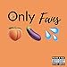 Only Fans [Explicit]