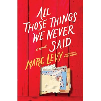 All Those Things We Never Said