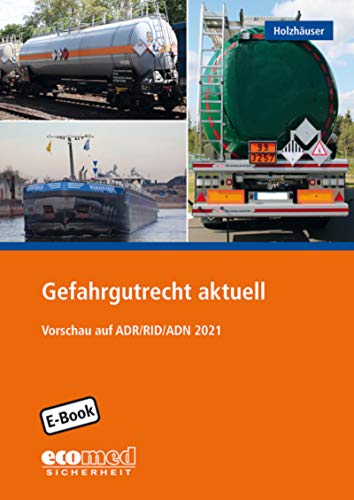 Gefahrgutrecht aktuell: Vorschau auf ADR/RID/ADN 2021 (German Edition) Livre eBook France