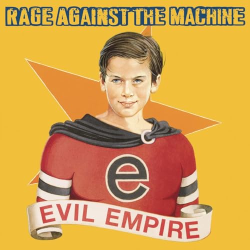 Album Art for Rage Against The Machine - Evil Empire by Rage Against the Machine