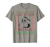 i do it for the hos | natale hos santa uomini & donne regali maglietta