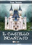  Il castello incantato