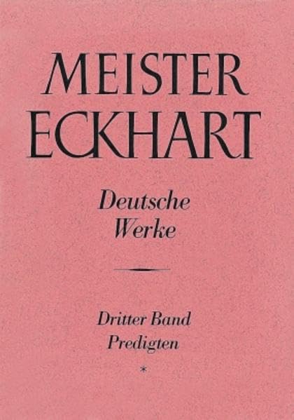 Meister Eckhart Deutsche Werke: Predigten (3) (German Edition)      Hardcover – May 1, 1977