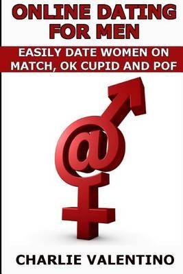[(Online Dating for Men)] [By (author) Charlie Valentino] published on (August, 2012)