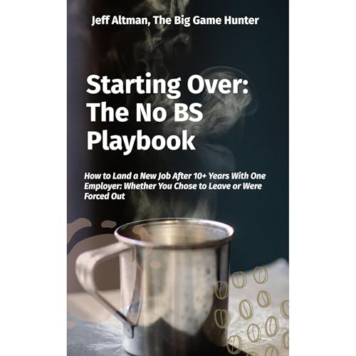 Starting Over: The No BS Playbook Audiobook By Jeff Altman cover art
