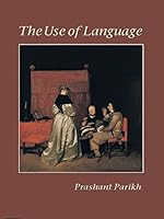 The Use of Language (Center for the Study of Language and Information - Lecture Notes) 1575863545 Book Cover