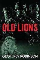 Old Lions 1478765291 Book Cover