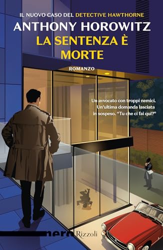 La sentenza è morte (I casi di Daniel Hawthorne Vol. 2)