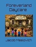 Foreverland Daycare