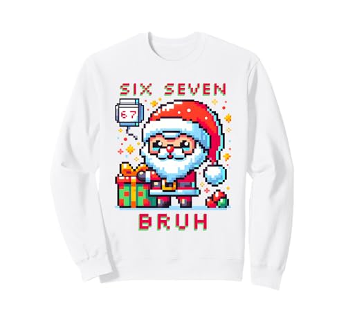 67 Six Seven Bruh Pixel Christmas 6 7 Meme Men Women Kids g[i[