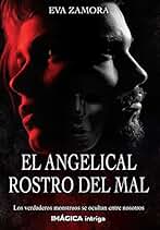 El angelical rostro del mal