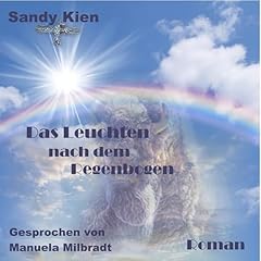 Das Leuchten nach dem Regenbogen Titelbild