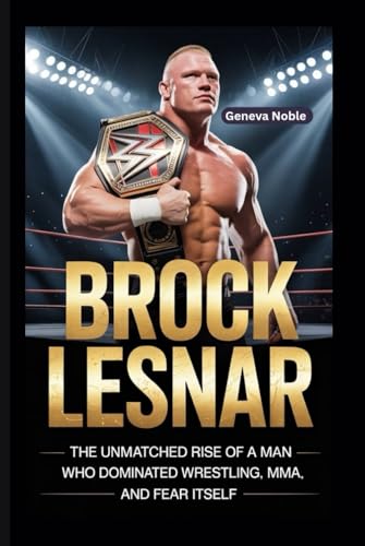  BROCK LESNAR: The Unmatched Rise of a Man Who Dominated Wrestling, MMA, and Fear Itself
