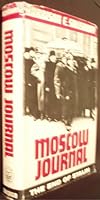 Moscow journal: The end of Stalin 0226734331 Book Cover